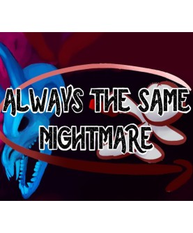 Always The Same Nightmare Steam Key GLOBAL